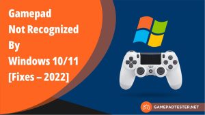 Gamepad Not Recognized by Windows 10